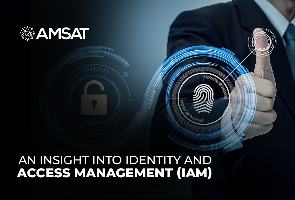 An Insight into Identity and Access Management (IAM)