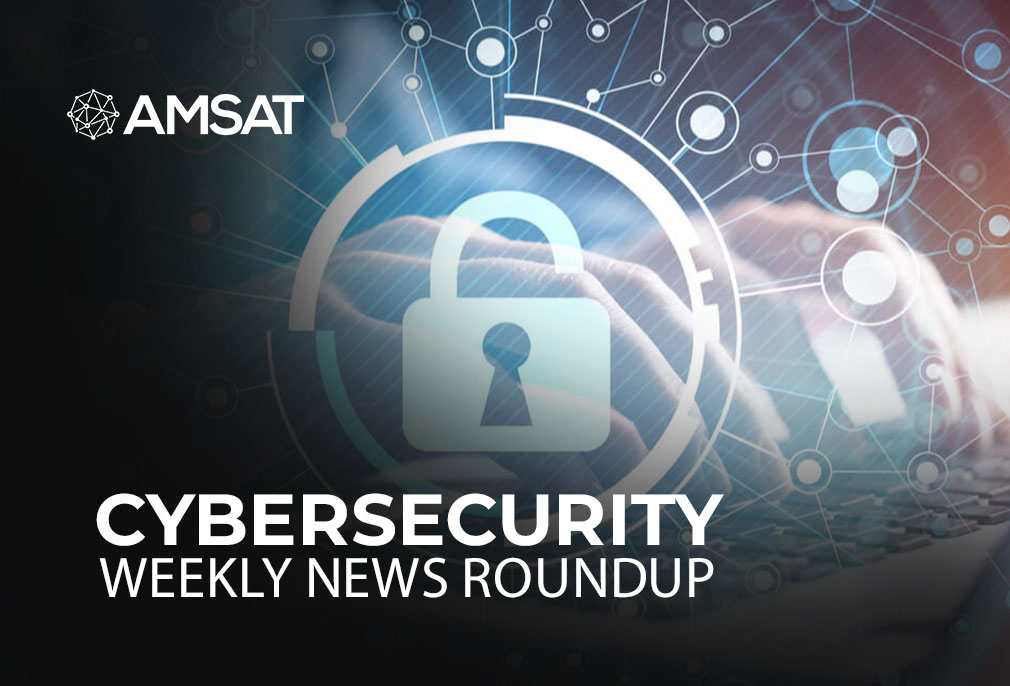Cybersecurity Weekly News Roundup