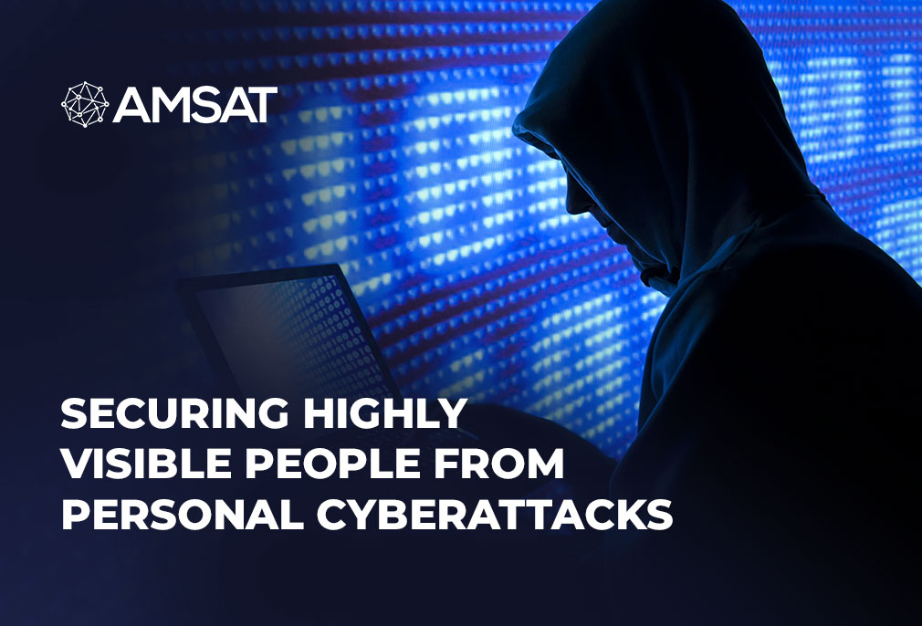 securing-highly-visible-people-from-personal-cyberattacks