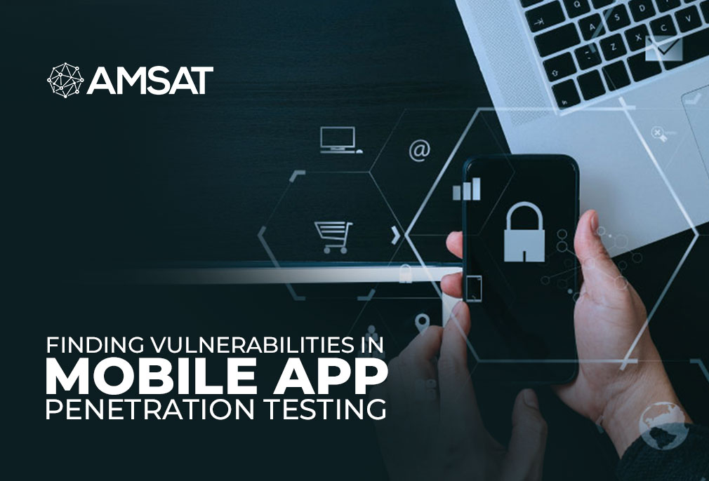 Finding Vulnerabilities in Mobile App Penetration Testing