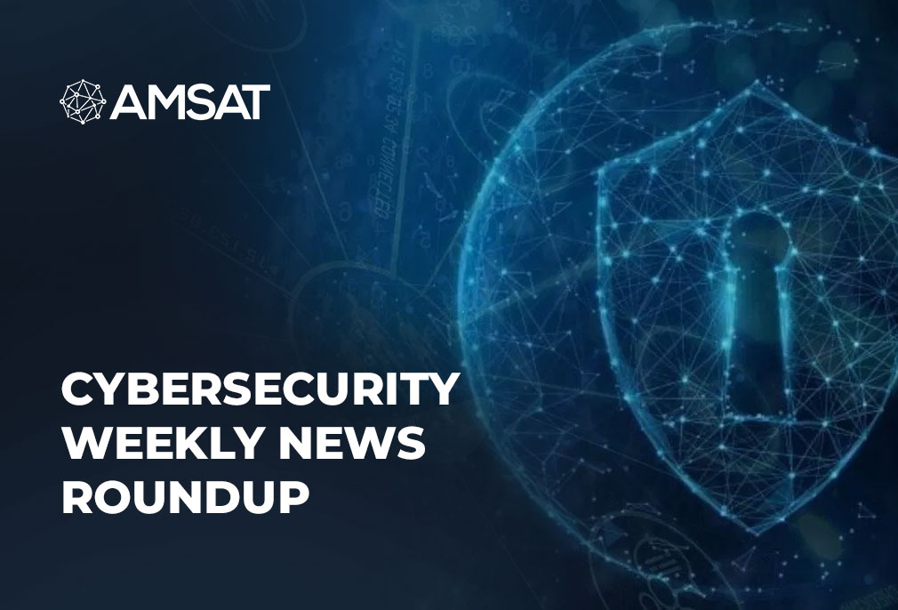 Cybersecurity-Weekly-News-Roundup