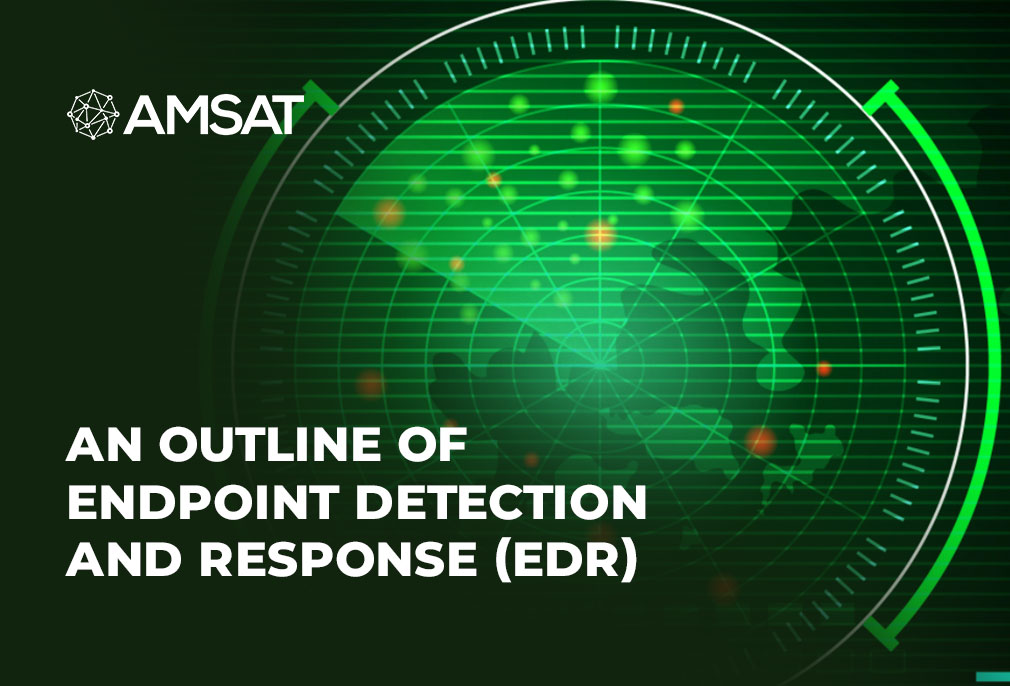 an-outline-of-endpoint-detection-and-response-edr