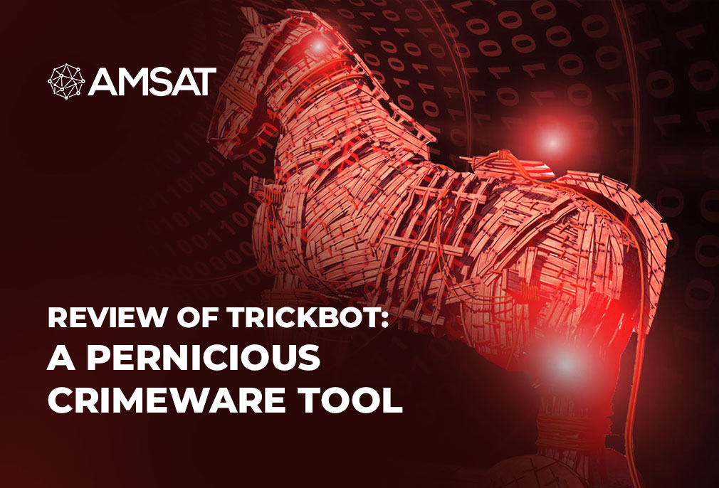 review-of-trickbot-a-pernicious-crimeware-tool